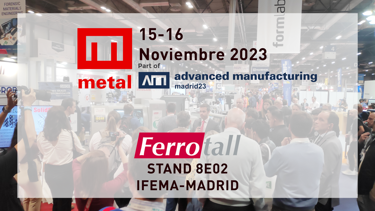 Ferrotall presente en Metalmadrid 2023